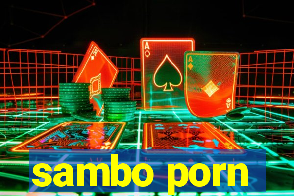 sambo porn